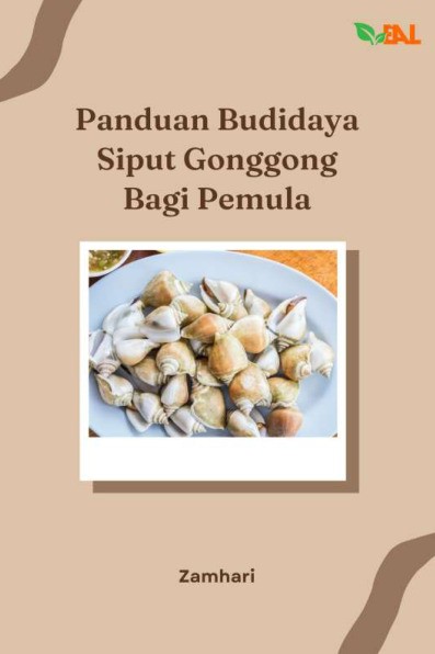 Panduan Budidaya Siput Gonggong Bagi Pemula 